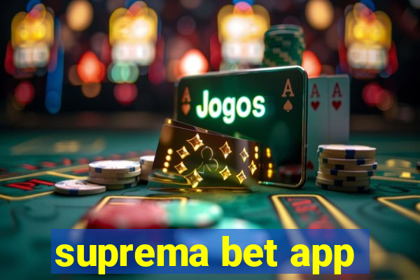 suprema bet app